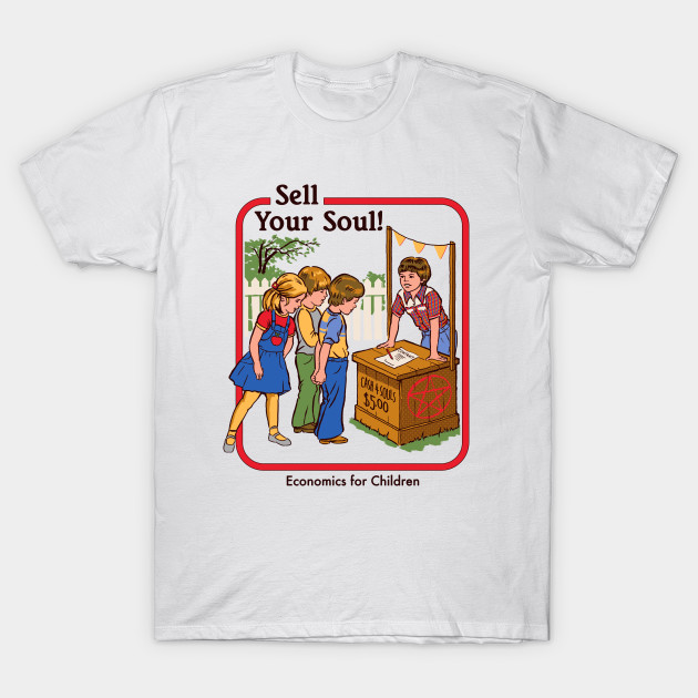 Sell Your Soul T-Shirt-TOZ